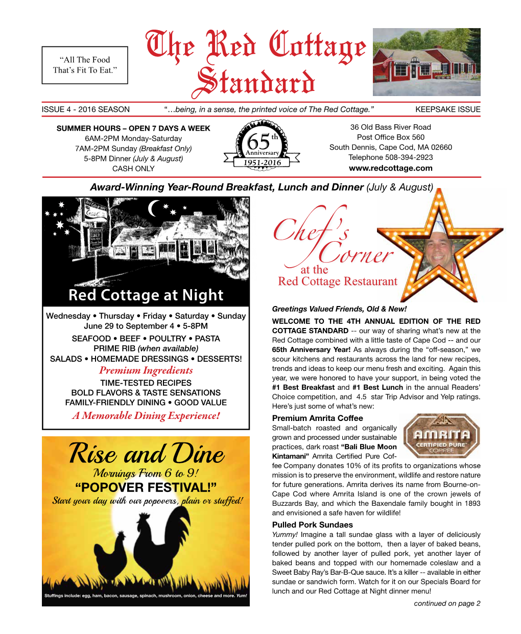 The Red Cottage Standard