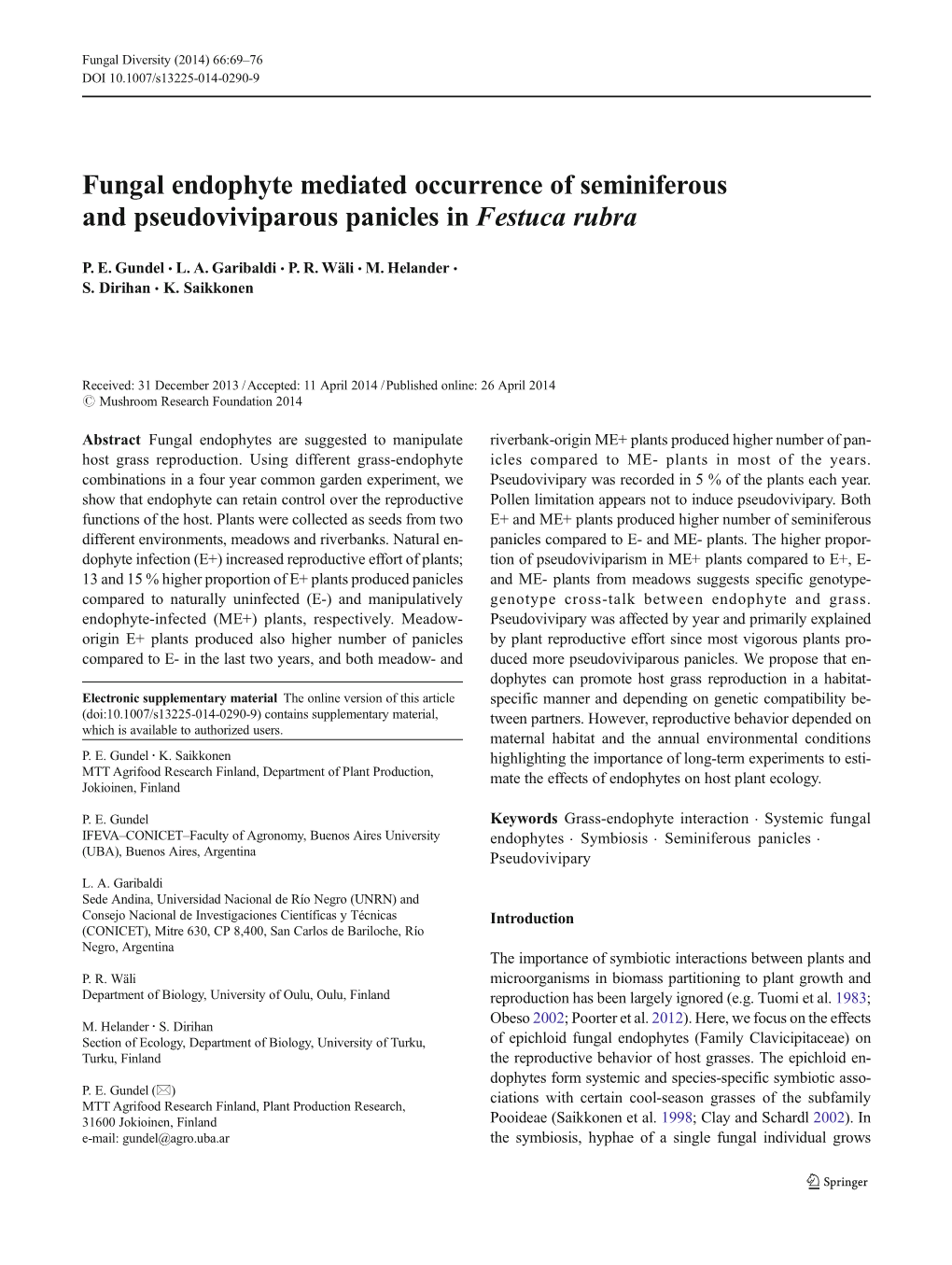 Fungal Endophyte Mediated Occurrence of Seminiferous and Pseudoviviparous Panicles in Festuca Rubra