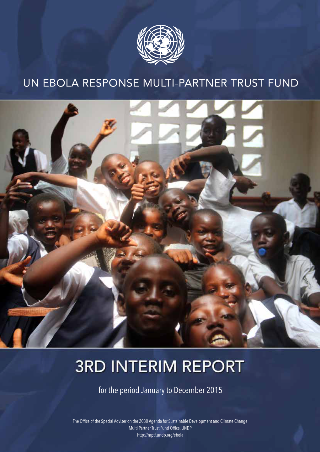 UN EBOLA RESPONSE Multi-Partner Trust Fund