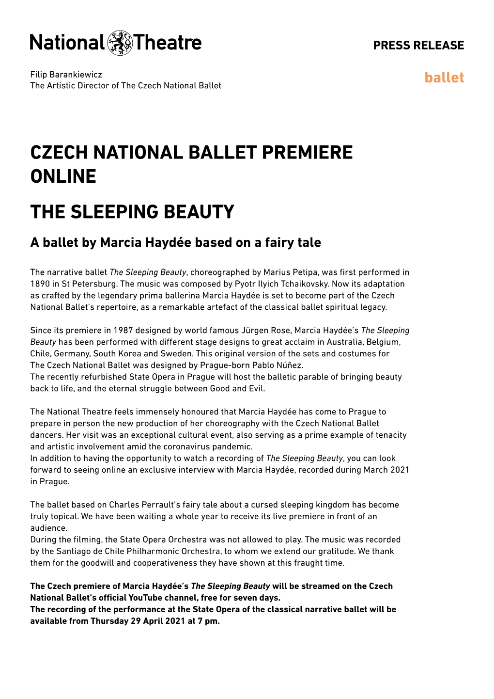 CZECH NATIONAL BALLET PREMIERE Online the SLEEPING BEAUTY a Ballet by Marcia Haydée Based on a Fairy Tale