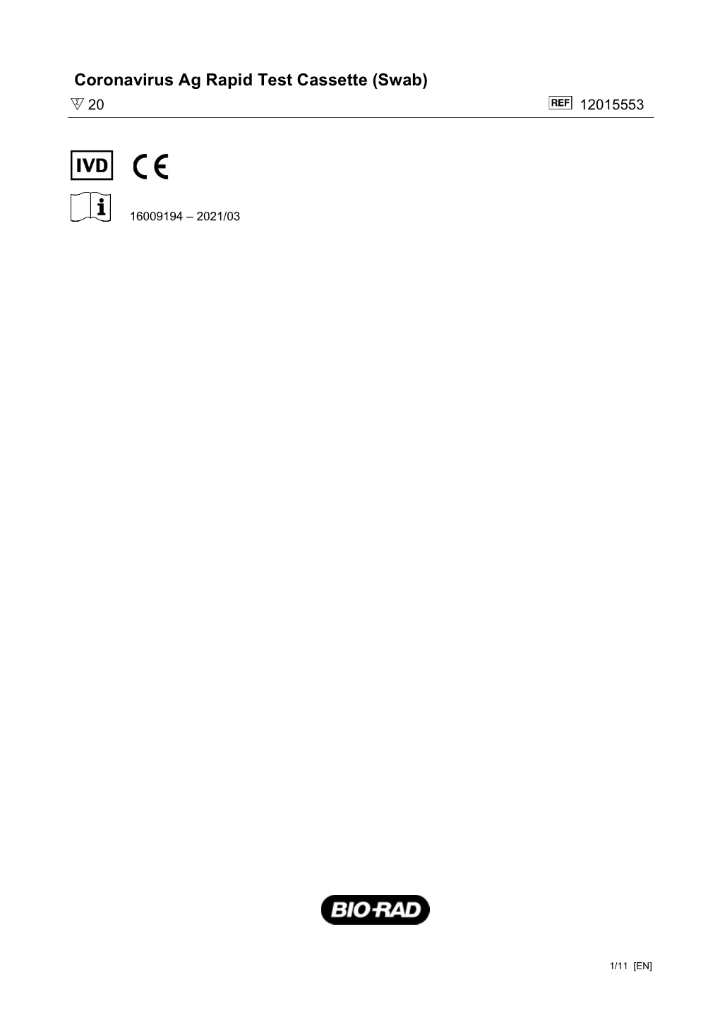 Coronavirus Ag Rapid Test Cassette (Swab) 20 12015553