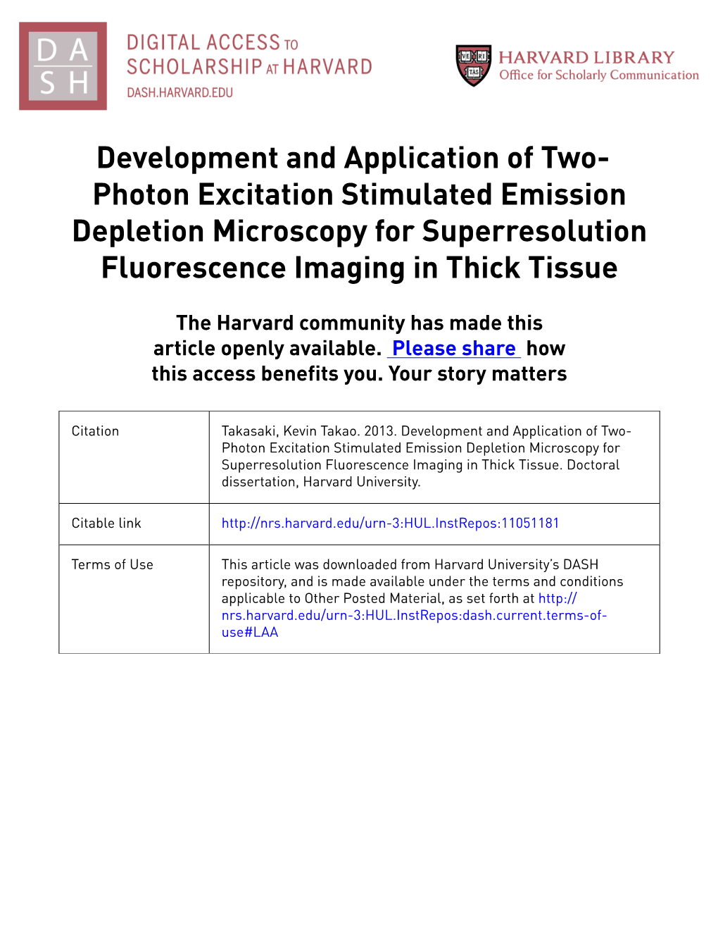 Development and Application of Two- Photon Excitation Stimulated Emission Depletion Microscopy for Superresolution Fluorescence Imaging in Thick Tissue