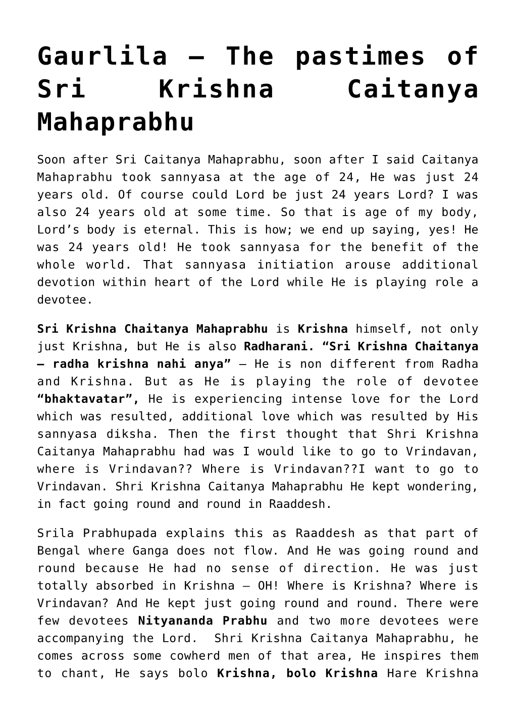 The Pastimes of Sri Krishna Caitanya Mahaprabhu