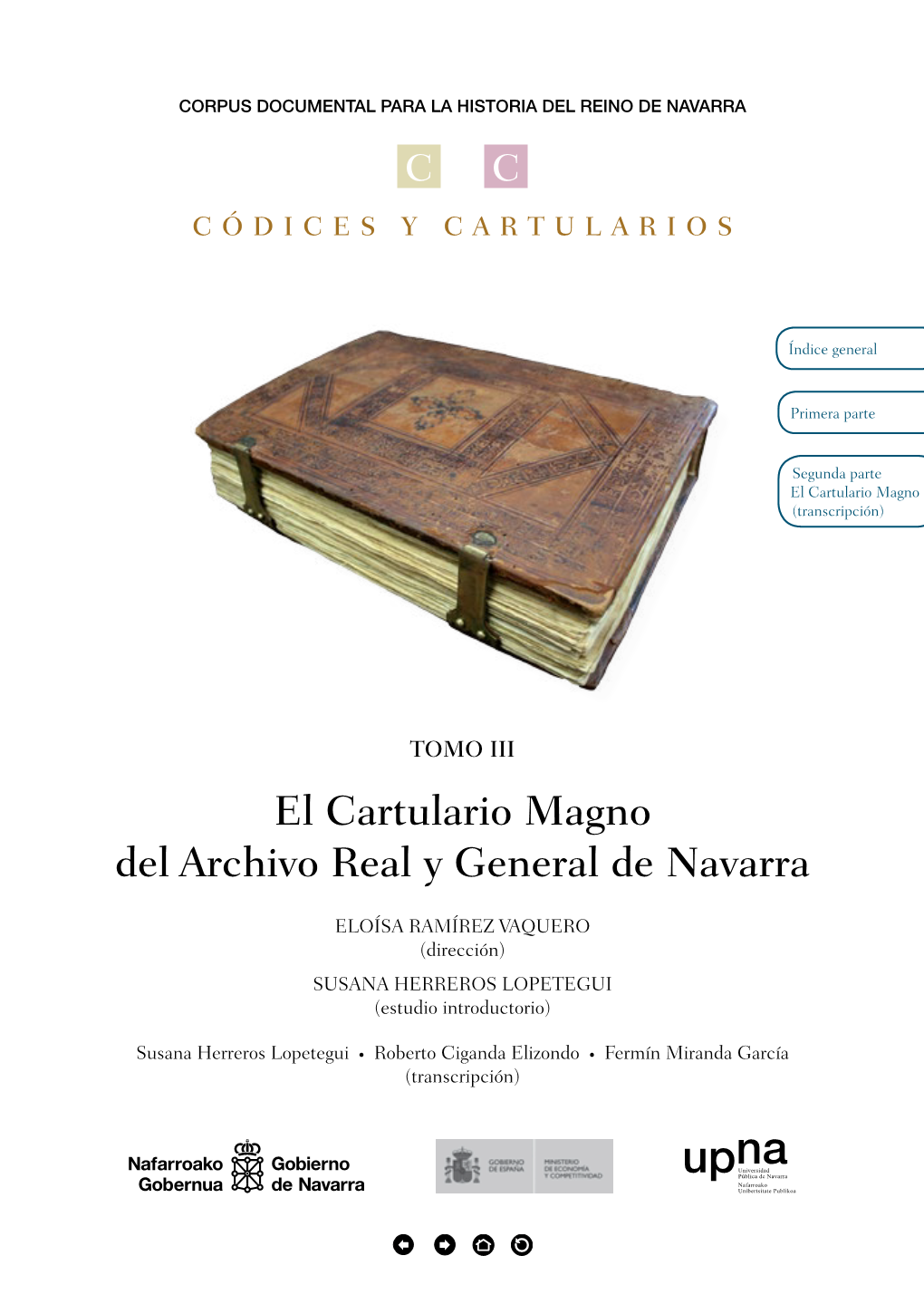 El Cartulario Magno Del Archivo Real Y General De Navarra