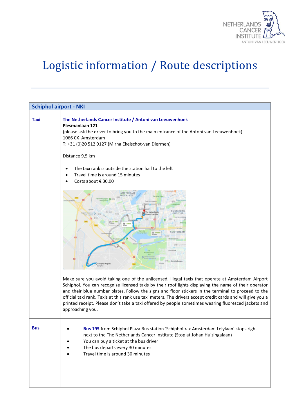 Logistic Information / Route Descriptions