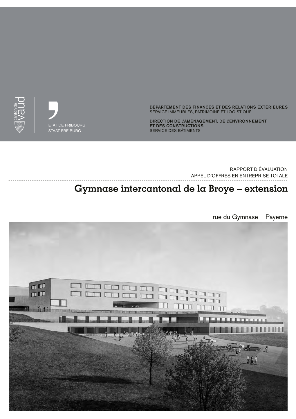 Gymnase Intercantonal De La Broye – Extension