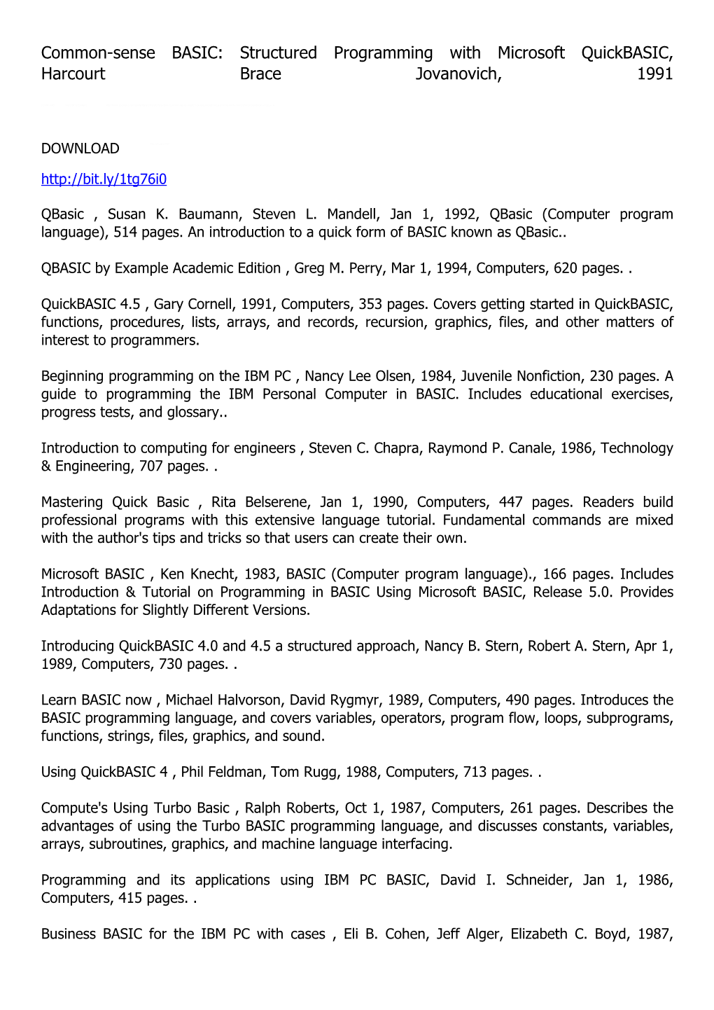 Common-Sense BASIC: Structured Programming with Microsoft Quickbasic, Harcourt Brace Jovanovich, 1991