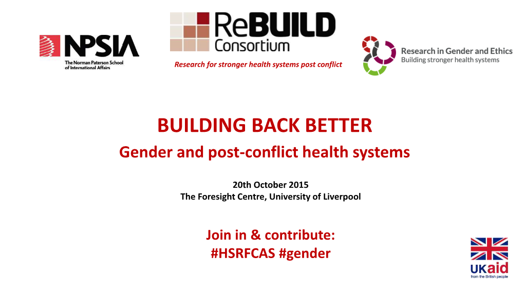 BUILDING BACK BETTER Gender and Post-Conflict Health Systems