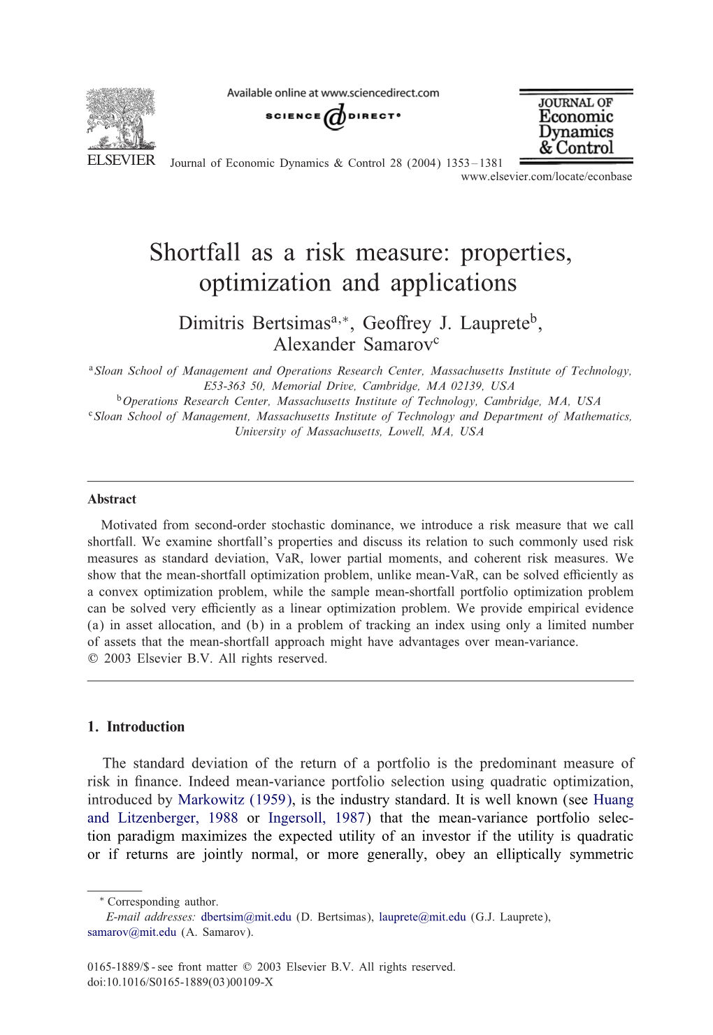 Shortfall As a Risk Measure: Properties and Optimization