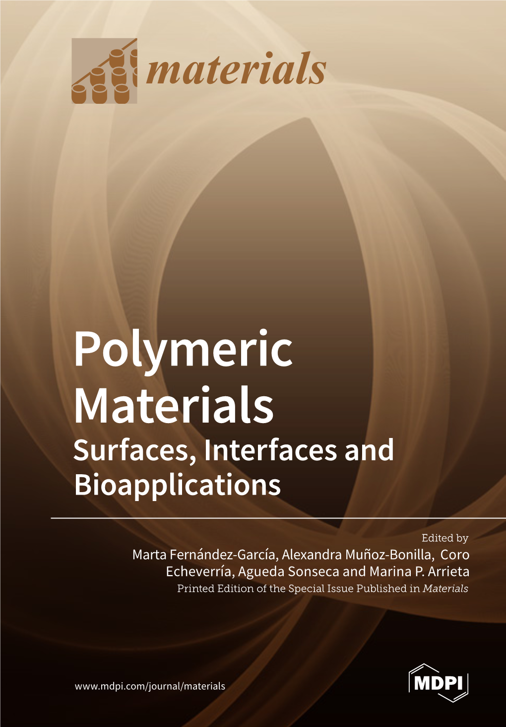 Polymeric Materials Surfaces, Interfaces and Bioapplications