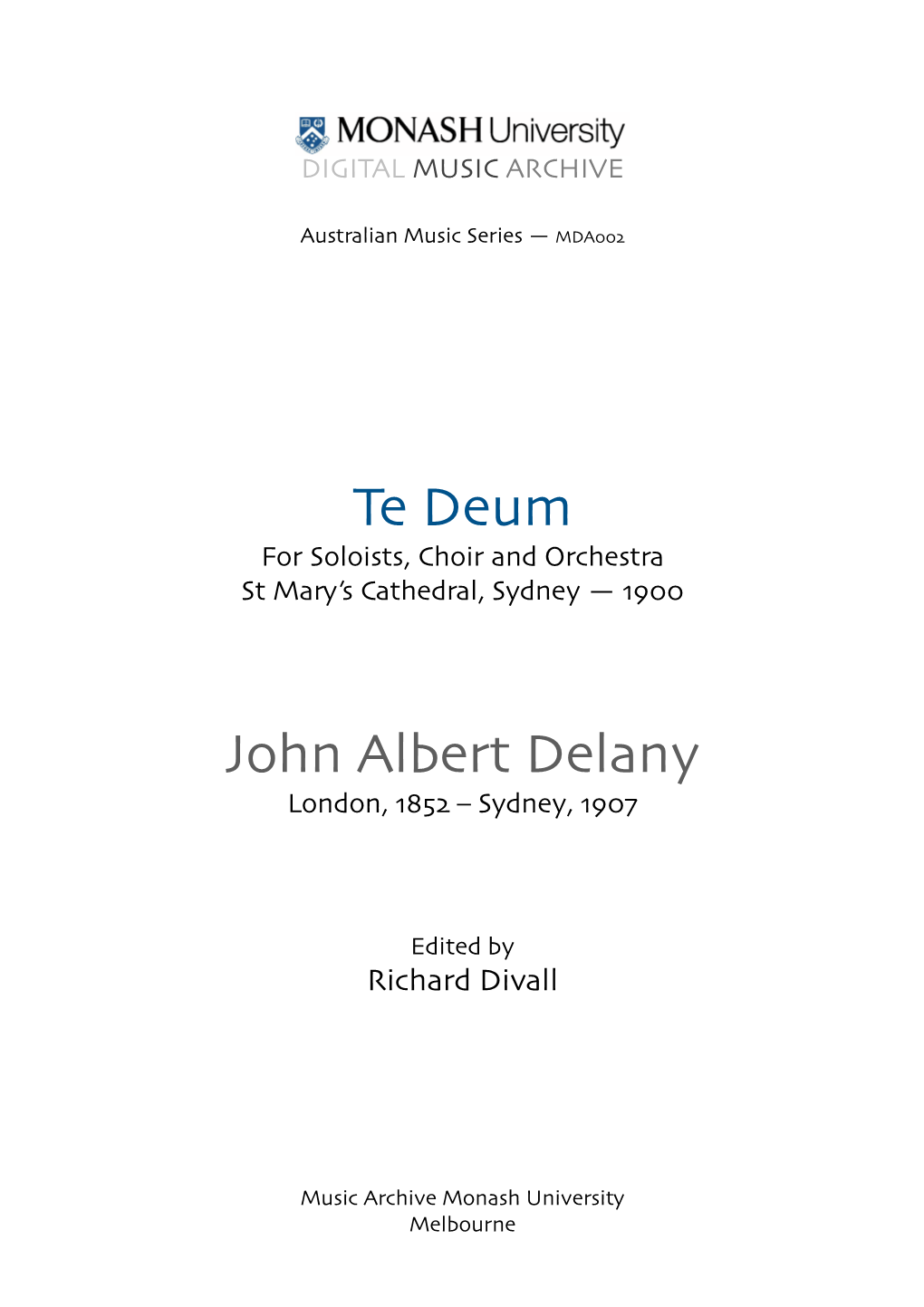 Te Deum! John Albert Delany!