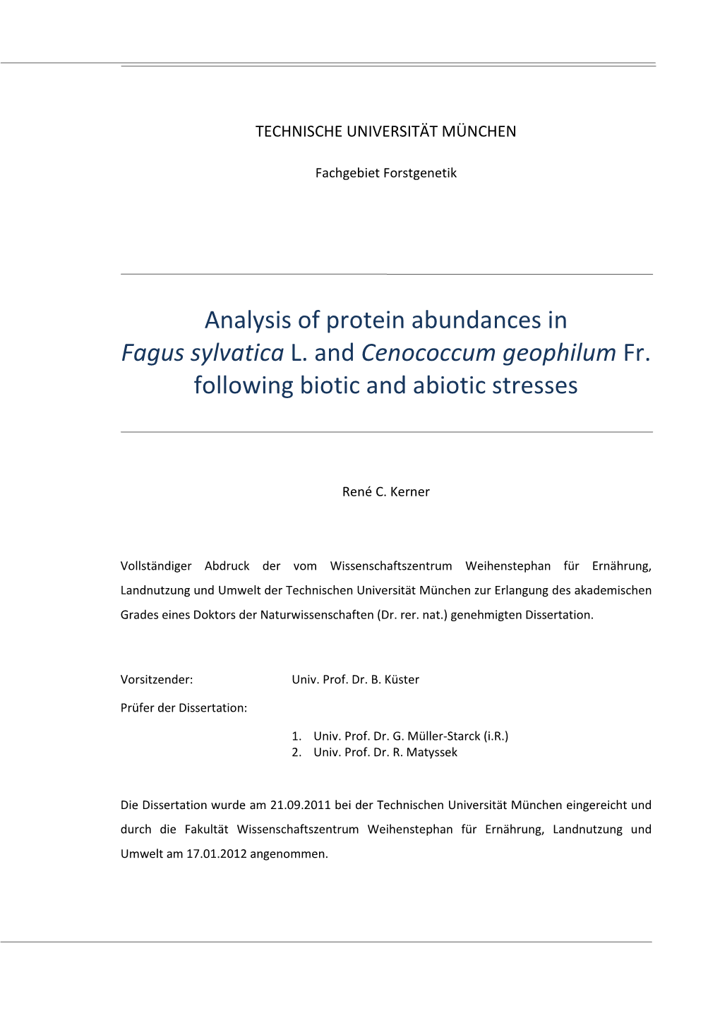 Analysis of Protein Abundances in Fagus Sylvatica L. and Cenococcum Geophilum Fr