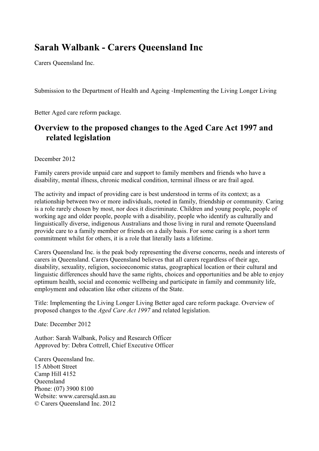 Overview to the Proposed Changes to the Aged Care Act 1997 and Related Legislation