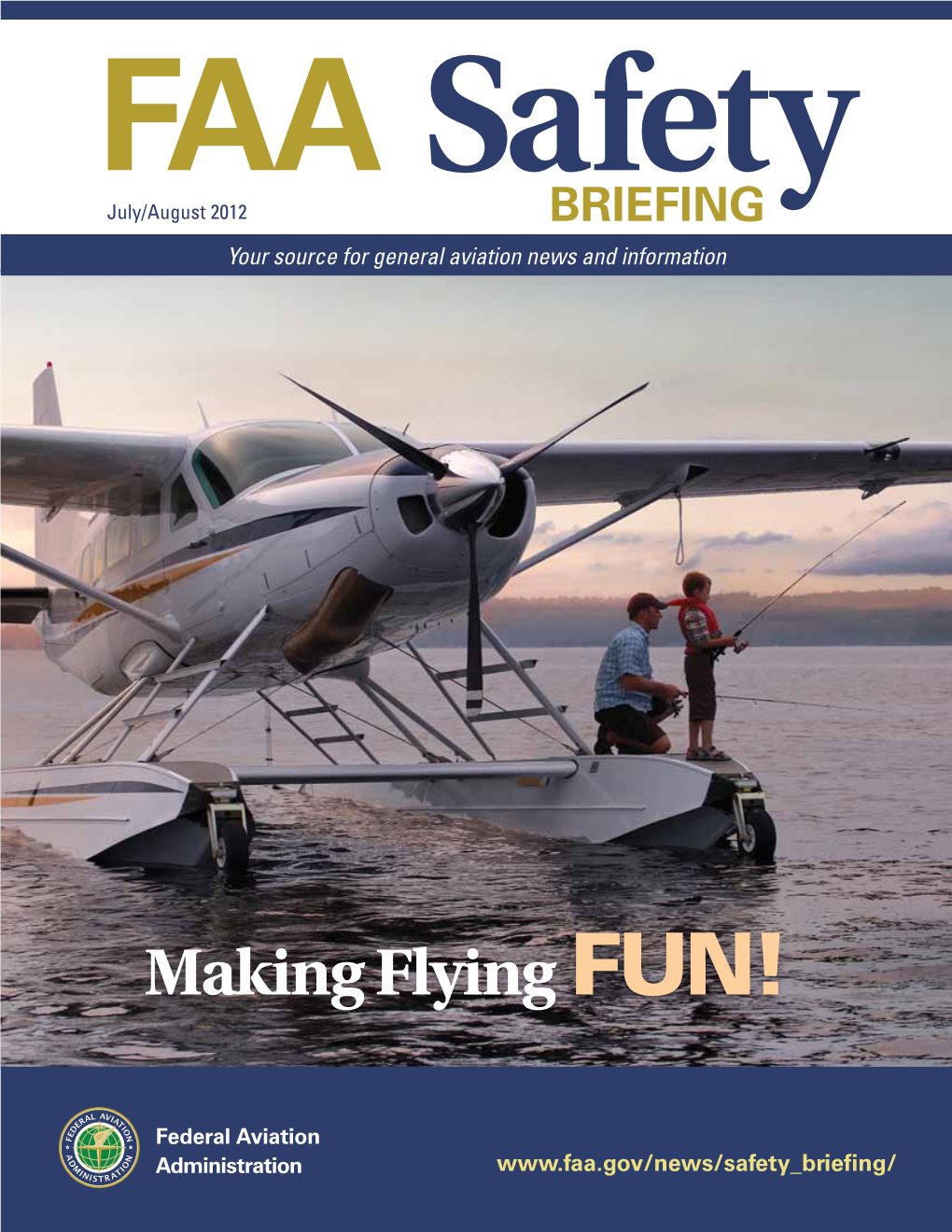 FAA Safety Briefing Explores the Fun Side of Personal Flying