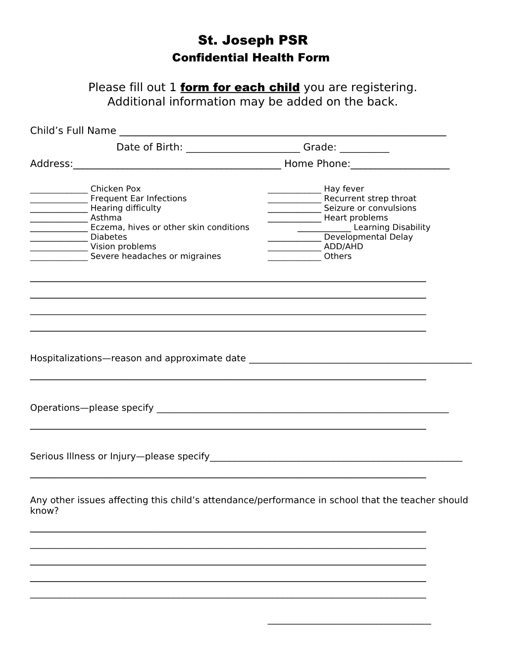 Please Fill out 1 Form for Each Child You Are Registering