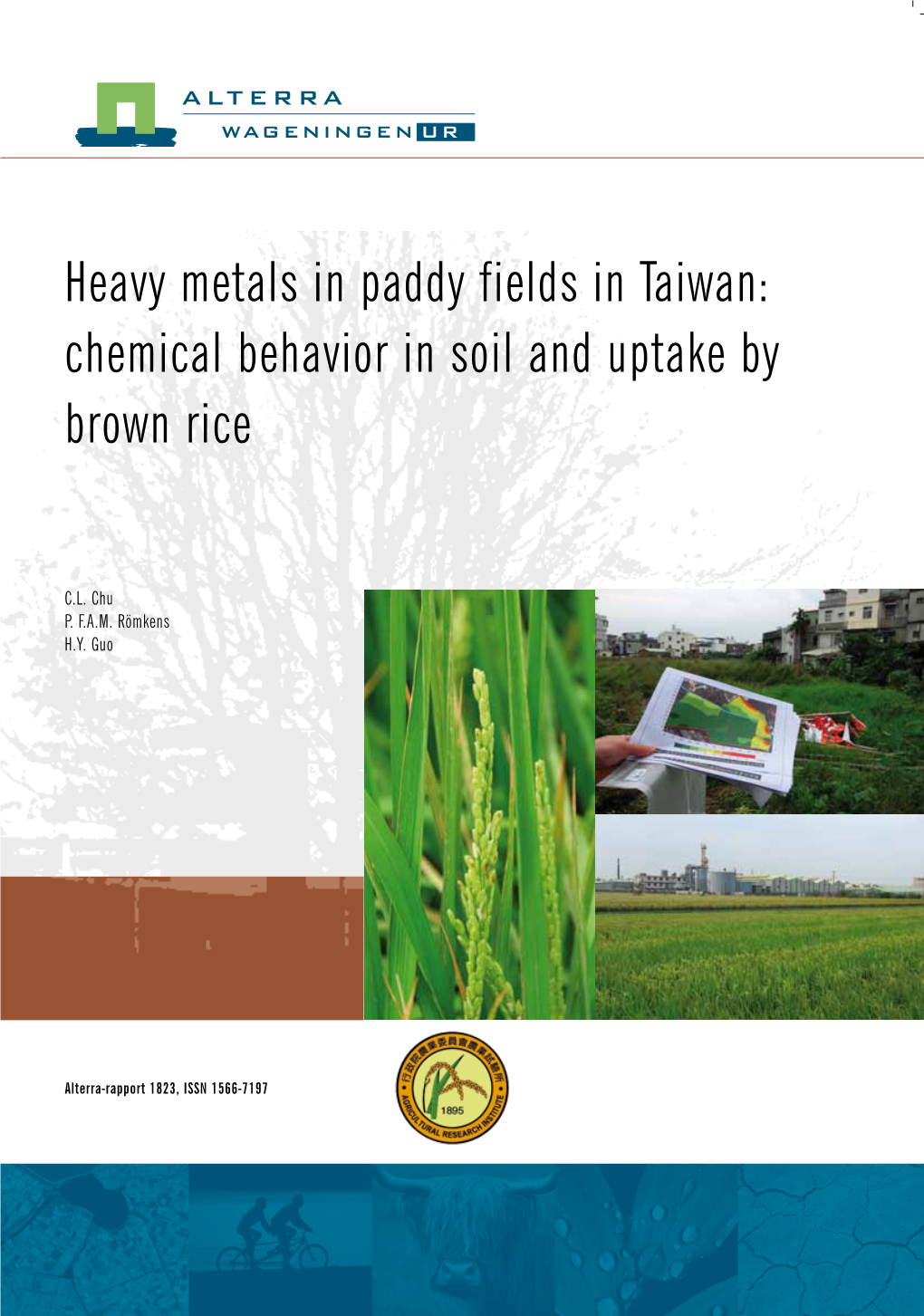 Heavy Metals in Paddy Fields in Taiwan: Chemical Behavior in Soil and Uptake by Brown Rice