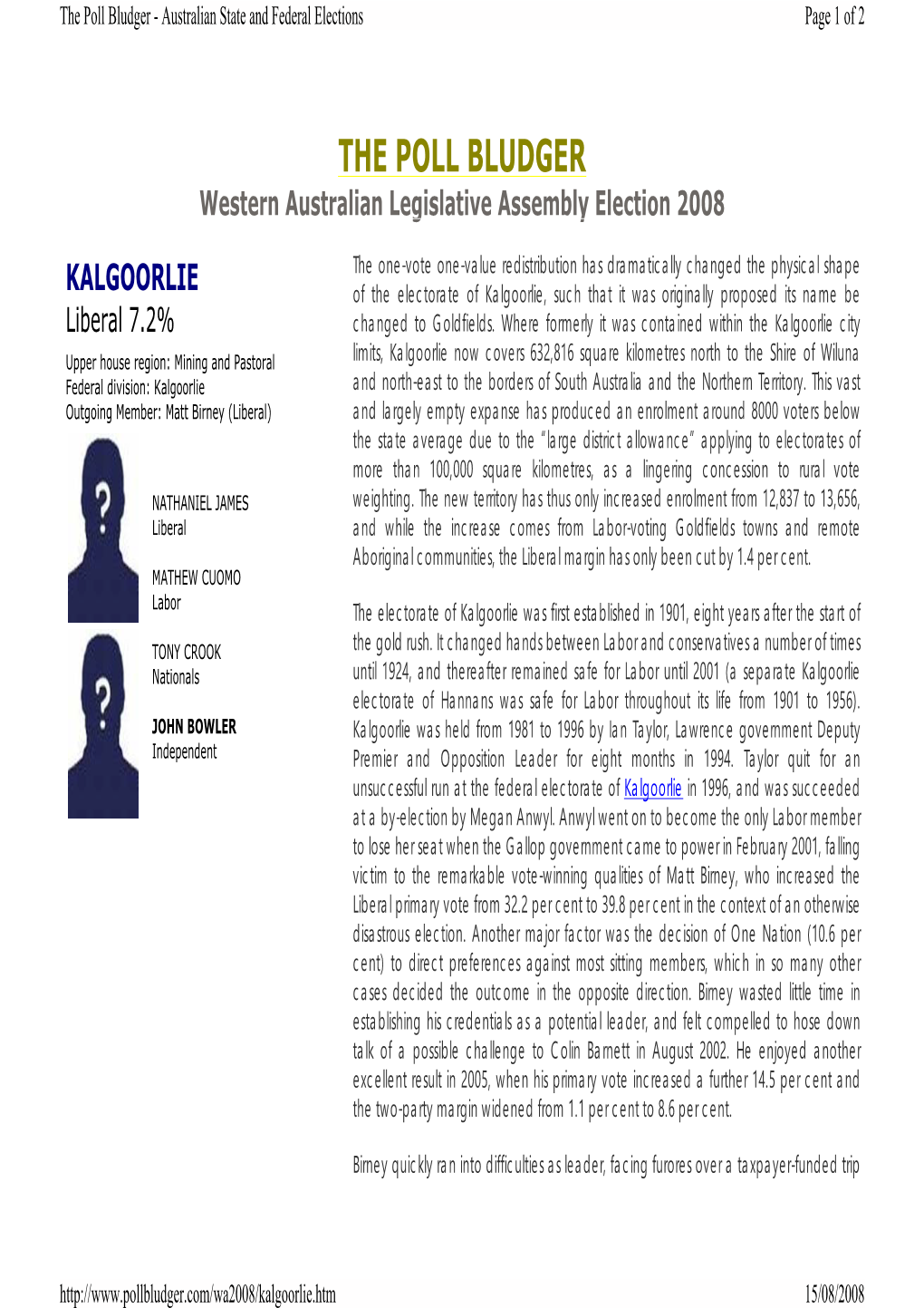 KALGOORLIE of the Electorate of Kalgoorlie, Such That It Was Originally Proposed Its Name Be Liberal 7.2% Changed to Goldfields