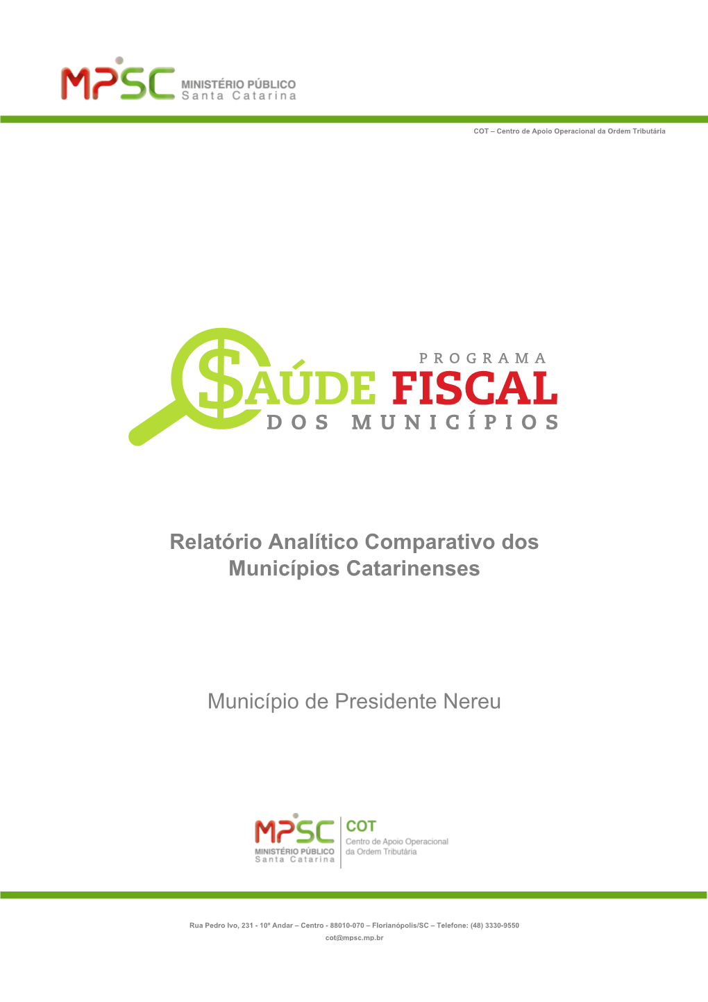 Relatório Analítico Comparativo Dos Municípios Catarinenses Município De Presidente Nereu