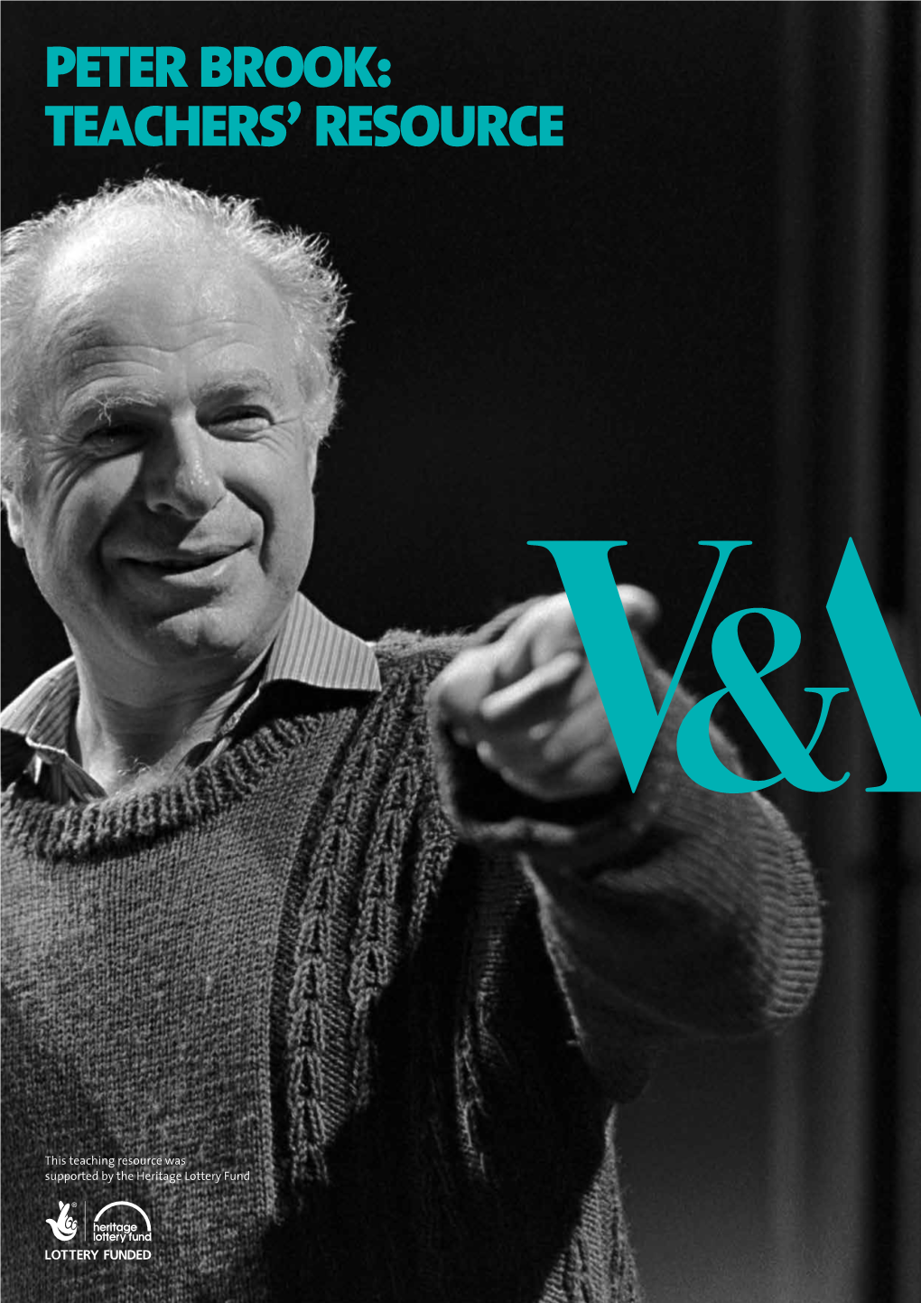 Peter Brook: Teachers’ Resource