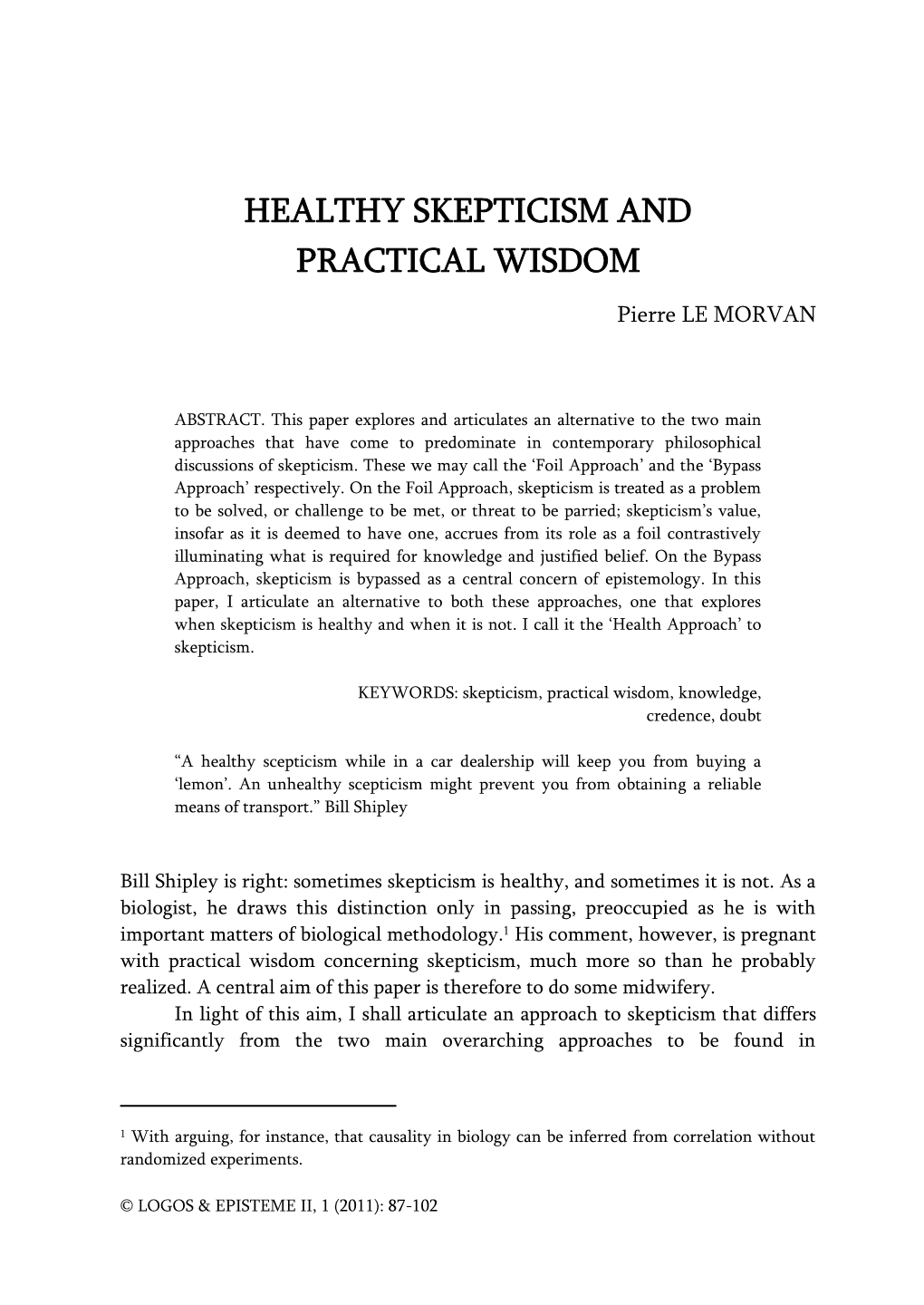 Healthy Skepticism and Practical Wisdom