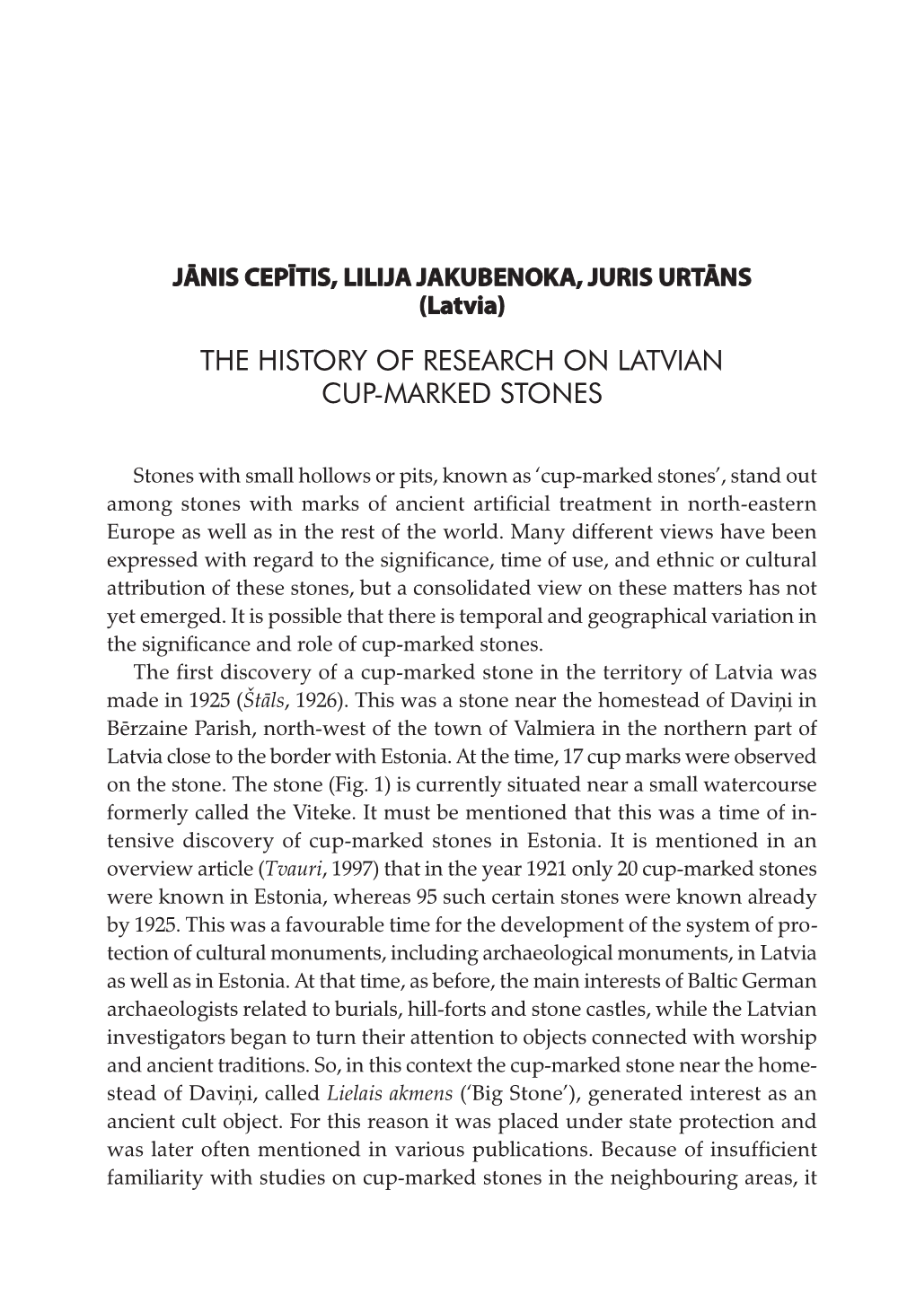 The History of Research on Latvian Cup-Marked Stones