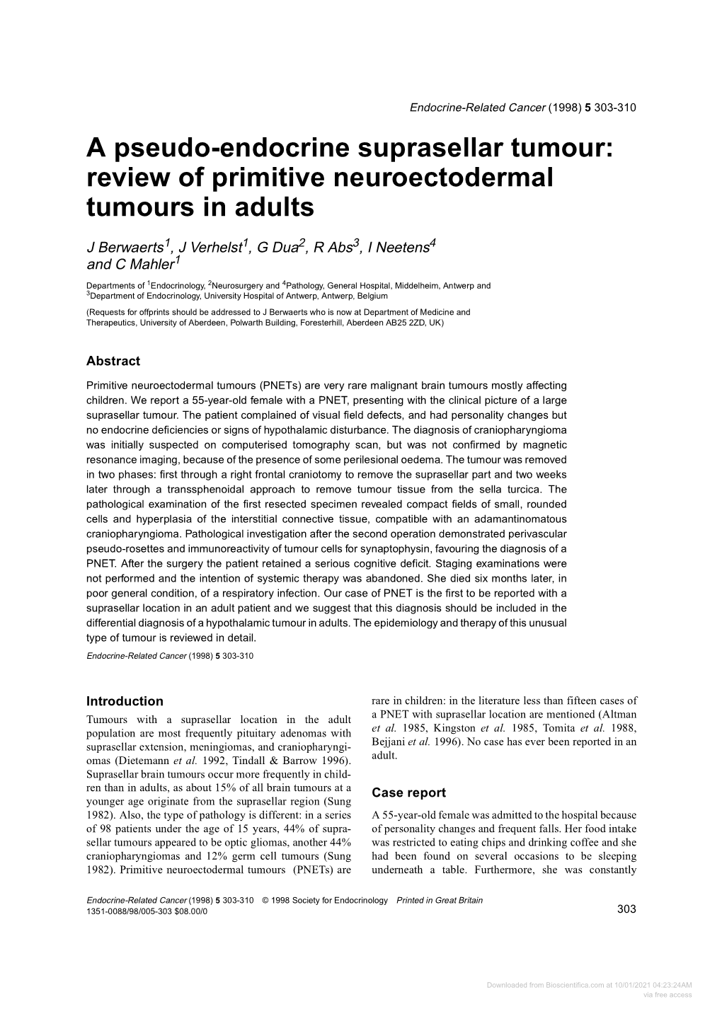 A Pseudo-Endocrine Suprasellar Tumour: Review of Primitive Neuroectodermal Tumours in Adults