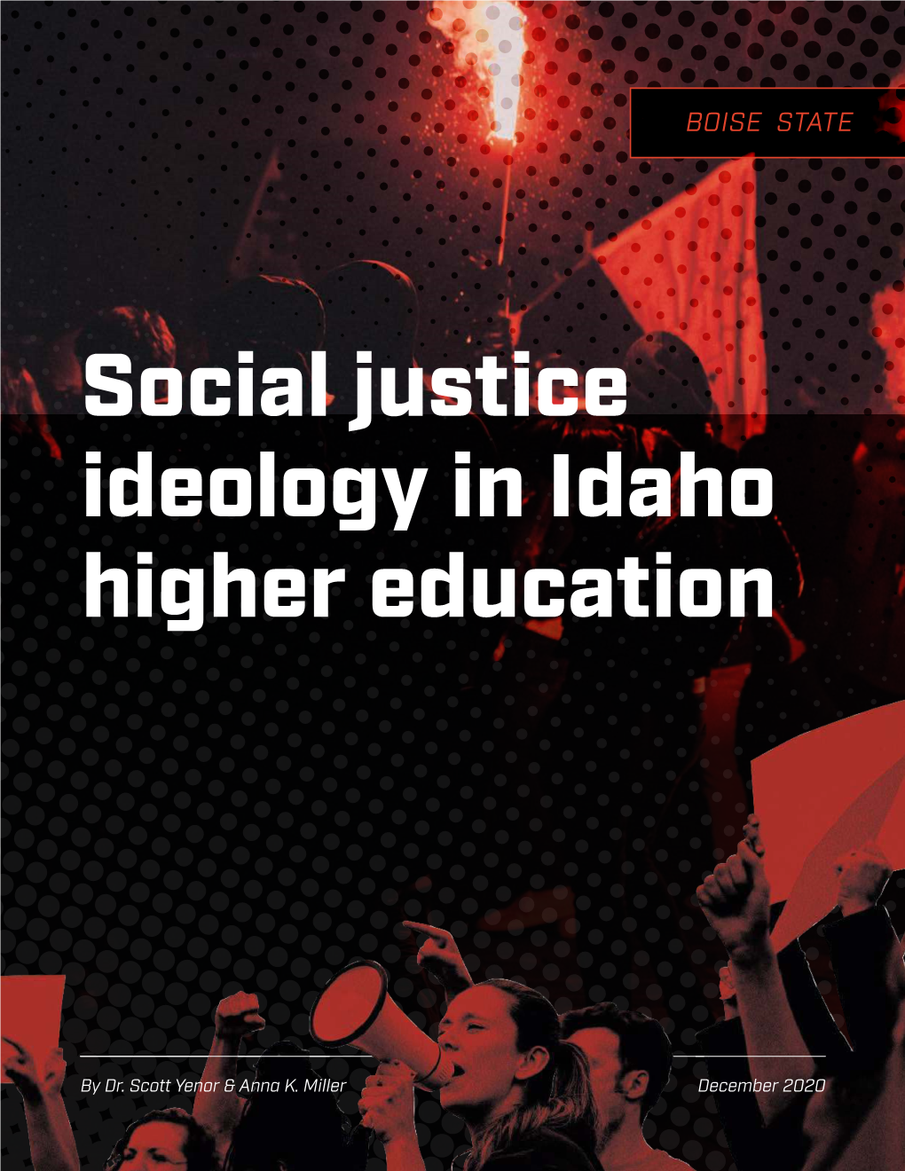 Social Justice Ideology in Idaho Higher Education