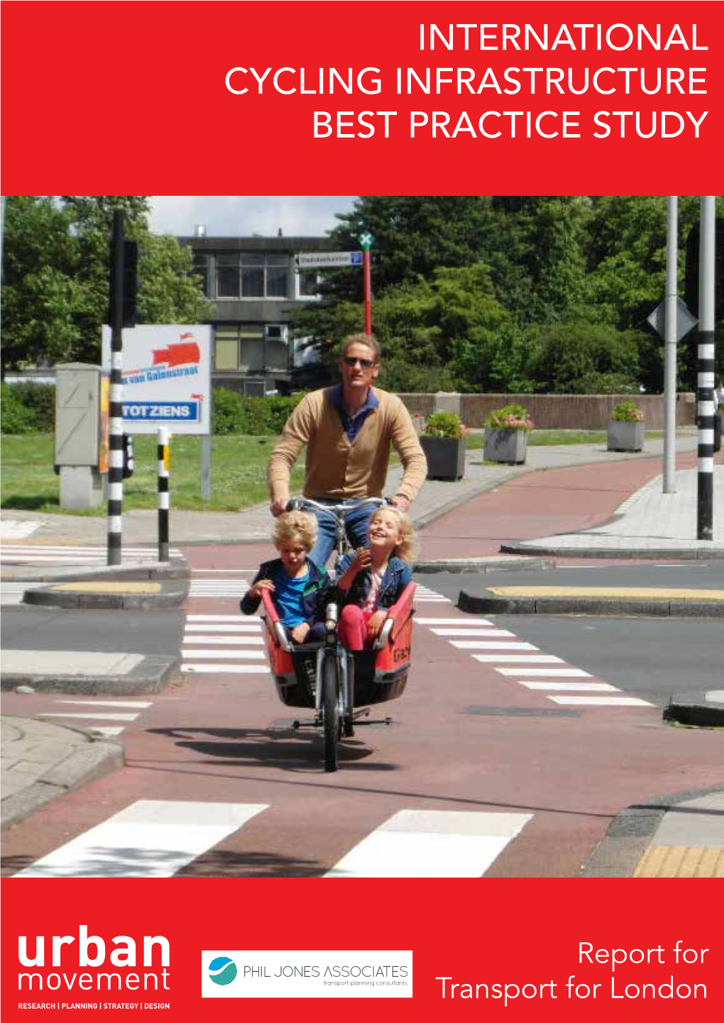 International Cycling Infrastructure Best Practice Study