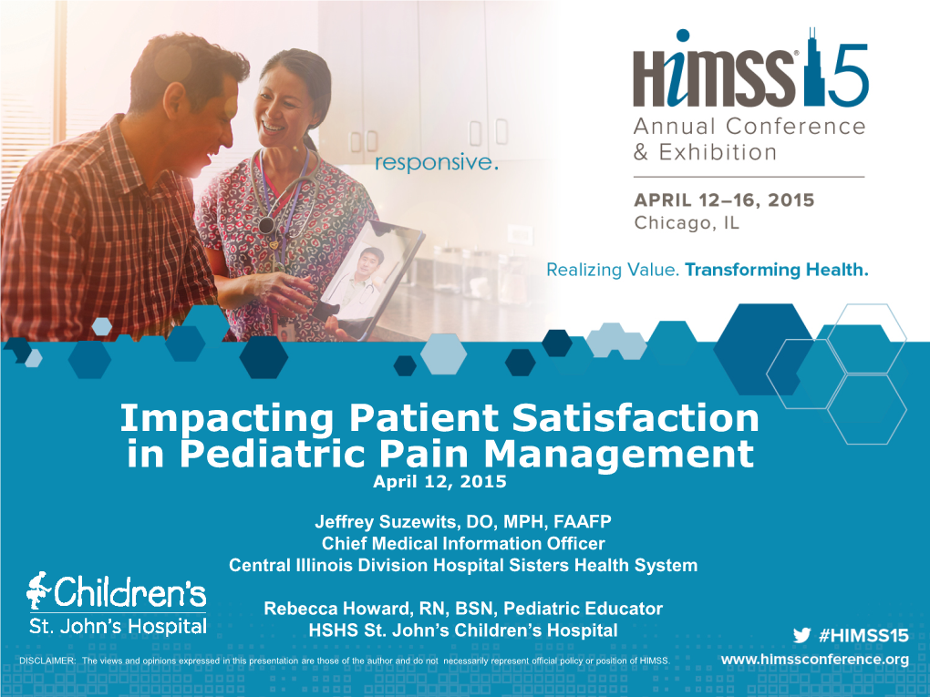 Impacting Patient Satisfaction in Pediatric Pain Management April 12, 2015