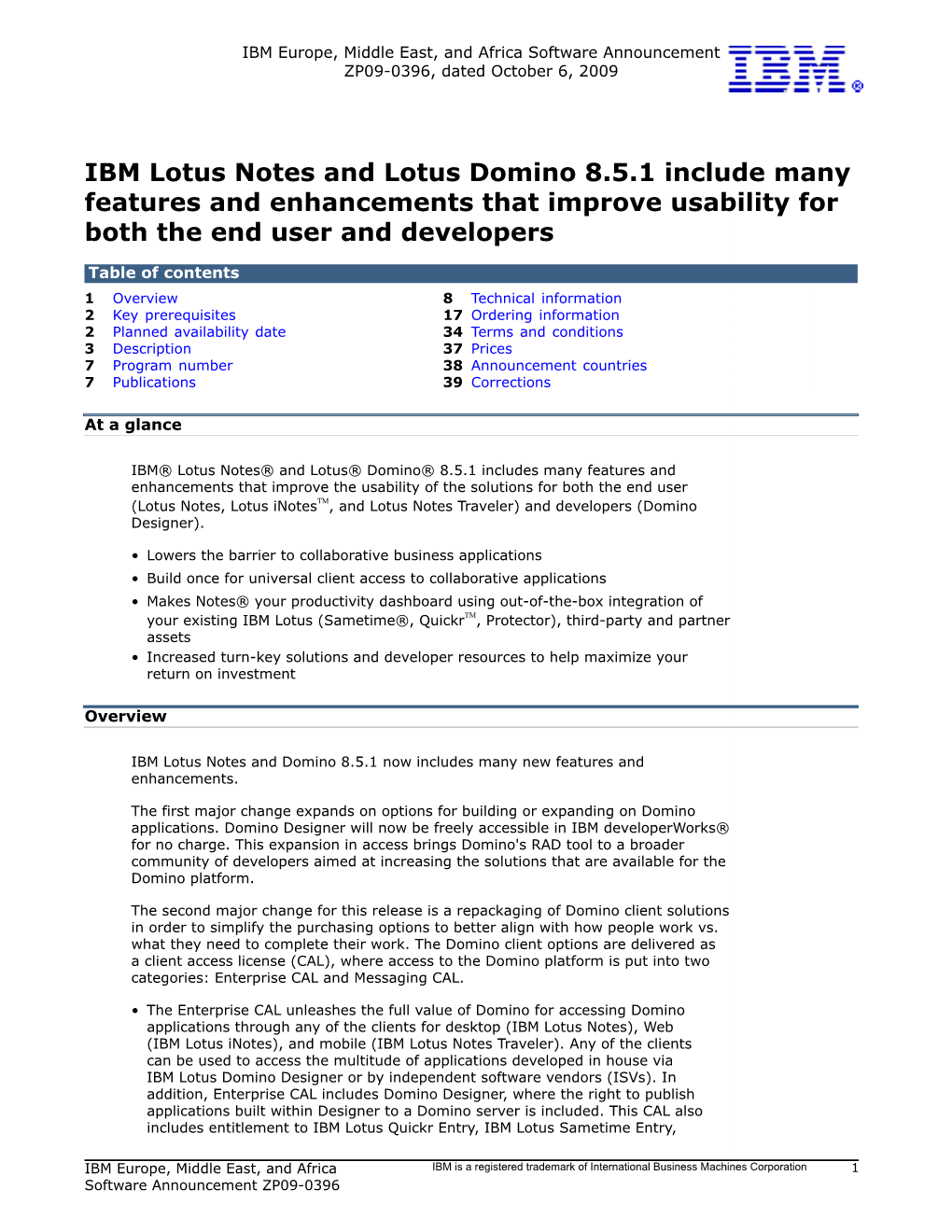 IBM Lotus Notes and Lotus Domino 8.5.1 Include Many Features and Enhancements That Improve Usability for Both the End User and Developers