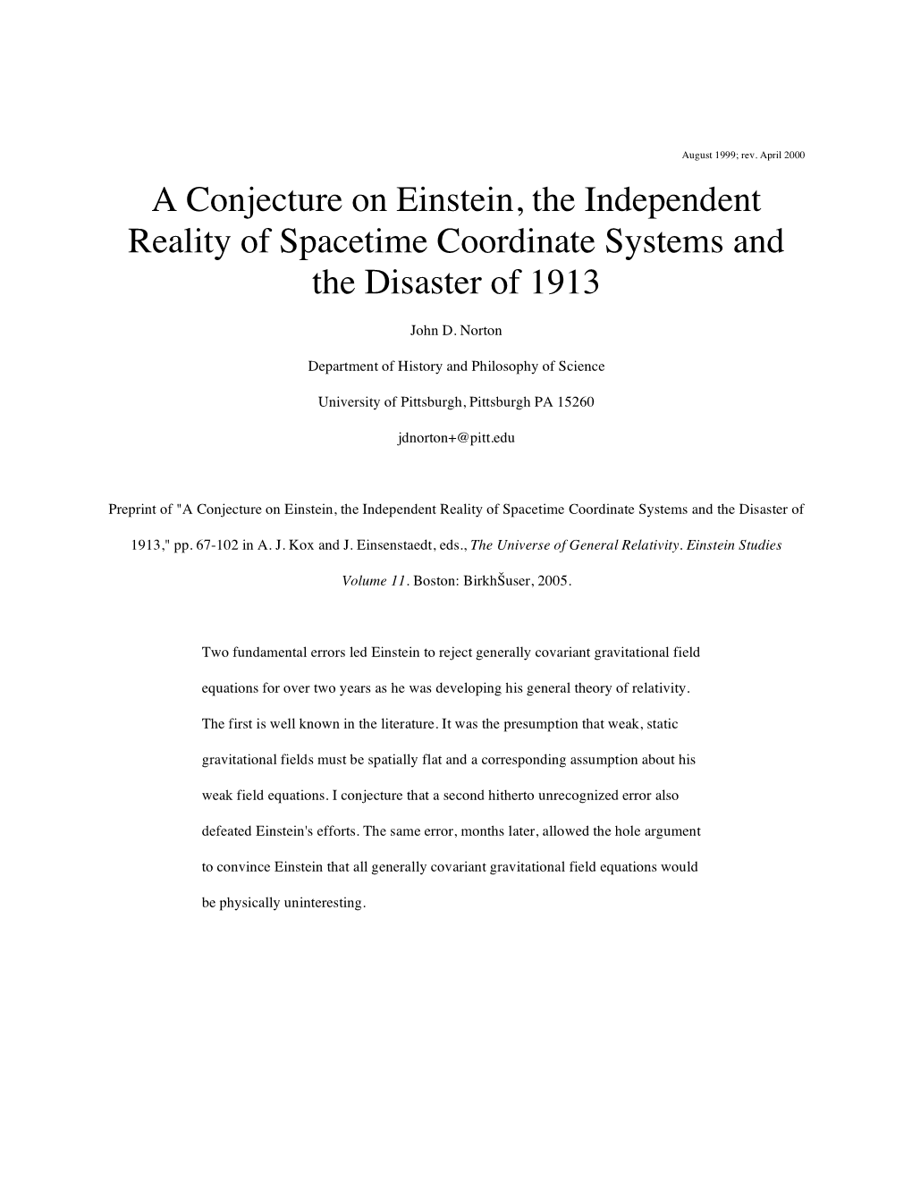 A Conjecture on Einstein, the Independent Reality of Spacetime Coordinate Systems and the Disaster of 1913