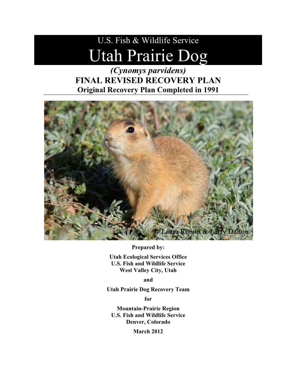 Utah Prairie Dog (Cynomys Parvidens) FINAL REVISED RECOVERY PLAN Original Recovery Plan Completed in 1991