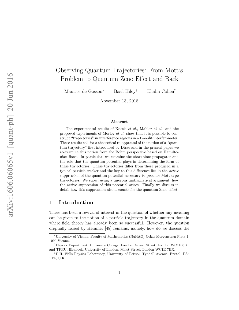 Observing Quantum Trajectories: from Mott's Problem to Quantum Zeno Effect and Back