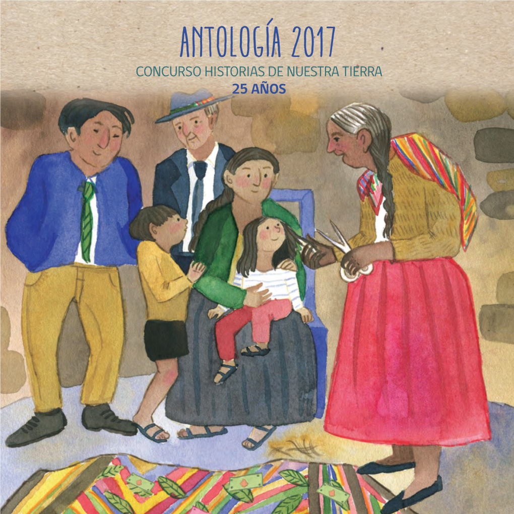 Antología 2017 Concurso Historias De Nuestra Tierra 25 Años
