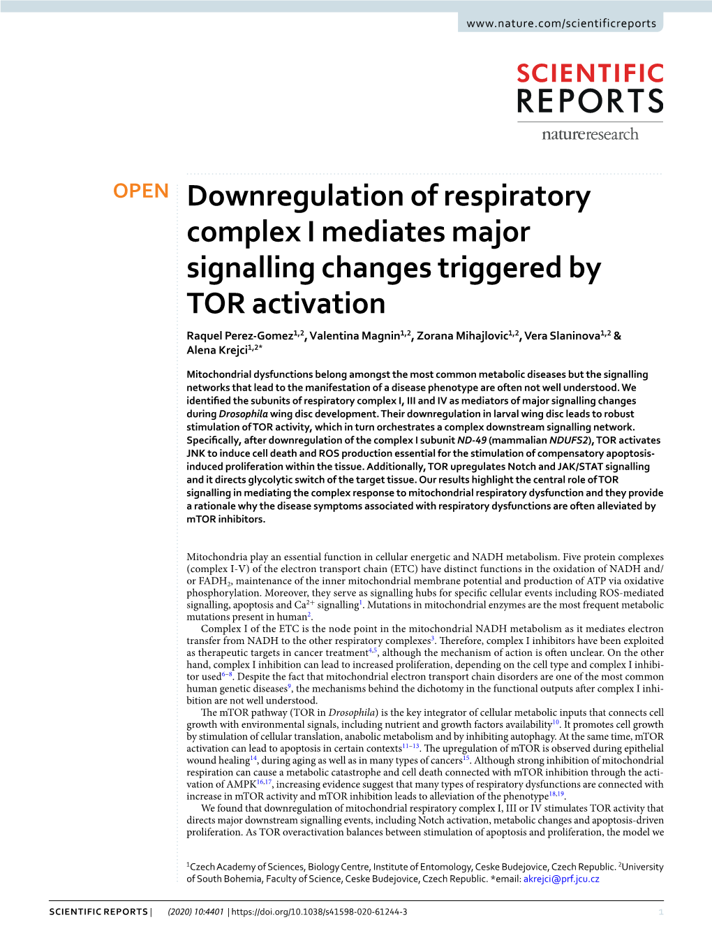 Downregulation of Respiratory Complex I Mediates Major Signalling