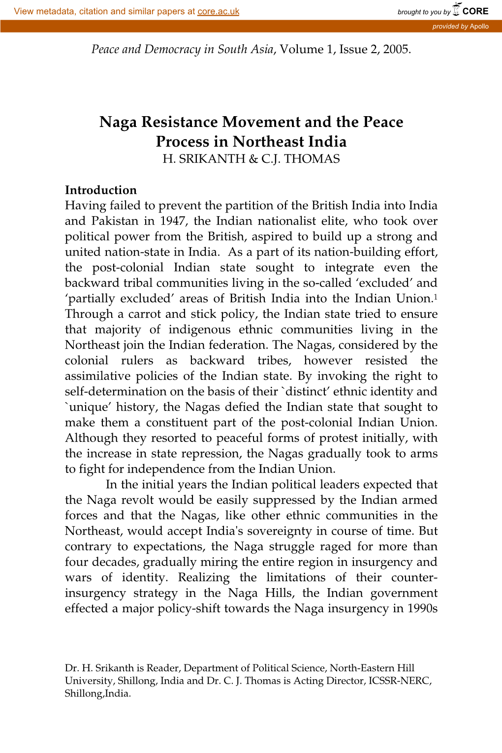 Naga Resistance Movement and the Peace Process in Northeast India H