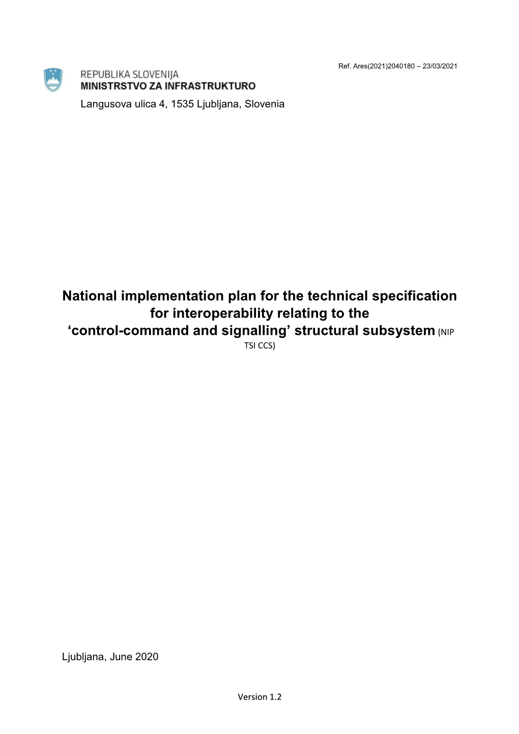 National Implementation Plan for the Technical Specification for Interoperability Relating to the ‘Control-Command and Signalling’ Structural Subsystem (NIP TSI CCS)