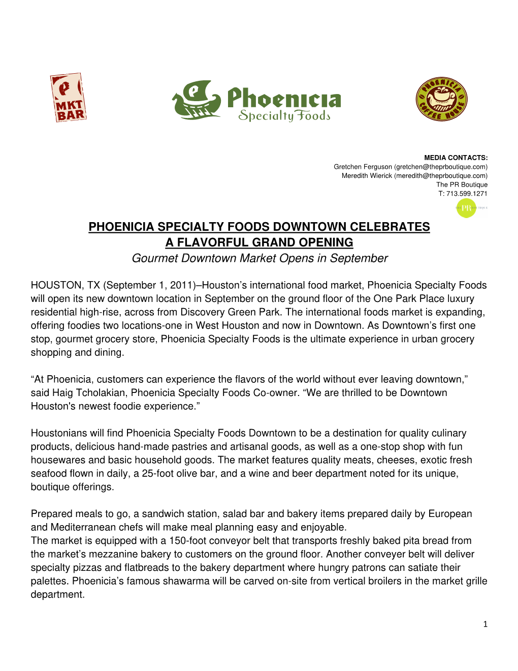 PHOENICIA SPECIALTY FOODS DOWNTOWN CELEBRATES a FLAVORFUL GRAND OPENING Gourmet Downtown Market Opens in September
