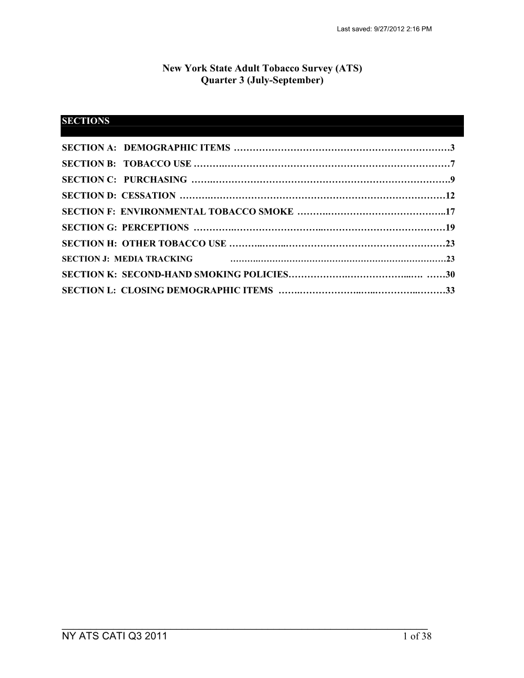 New York State Adult Tobacco Survey (ATS) Quarter 3 (July-September)