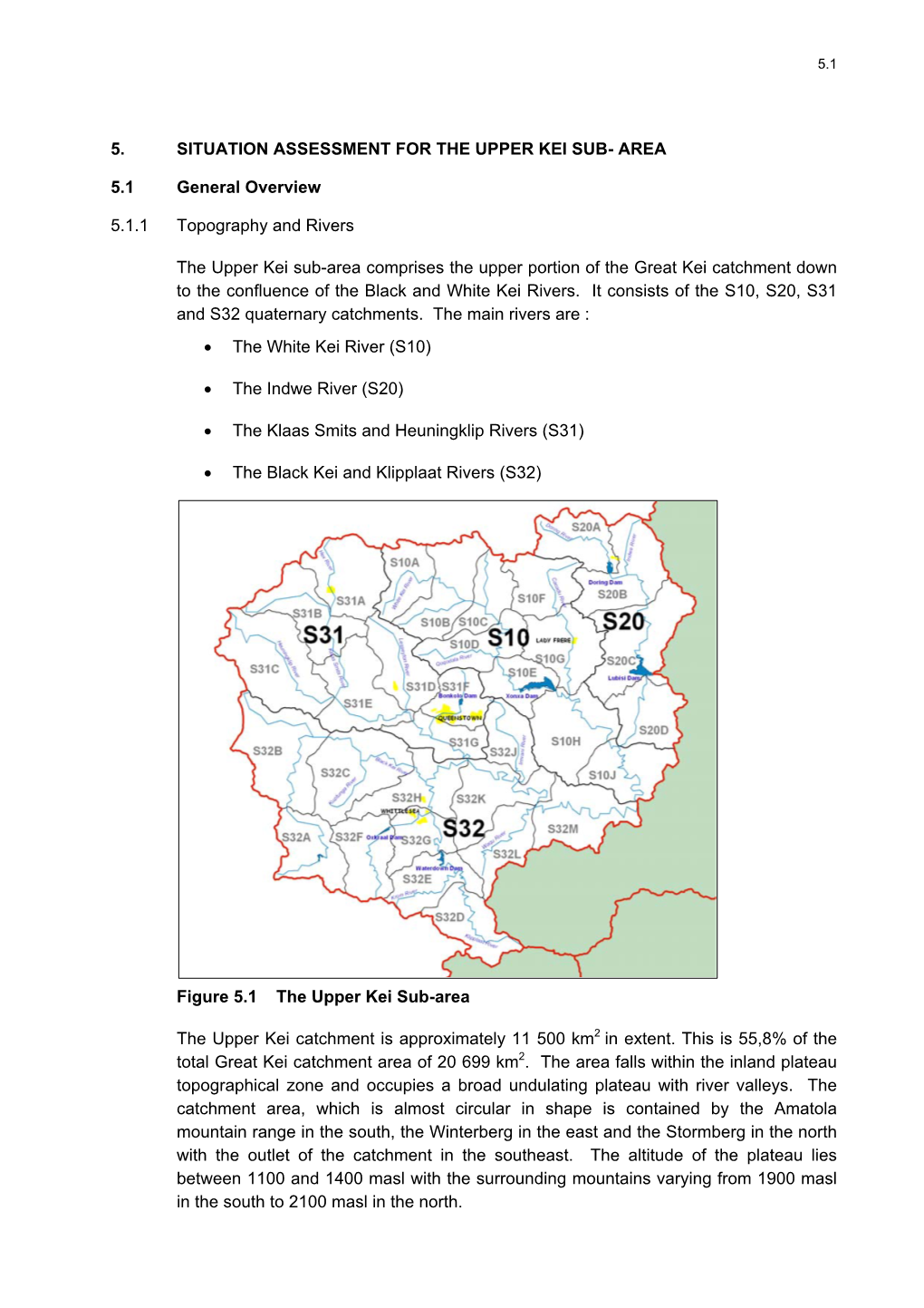 Situation Assessment for the Upper Kei Sub-Area