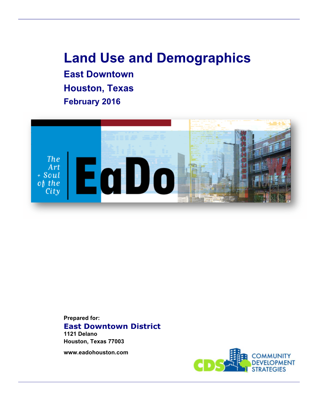 Land Use and Demographics East Downtown