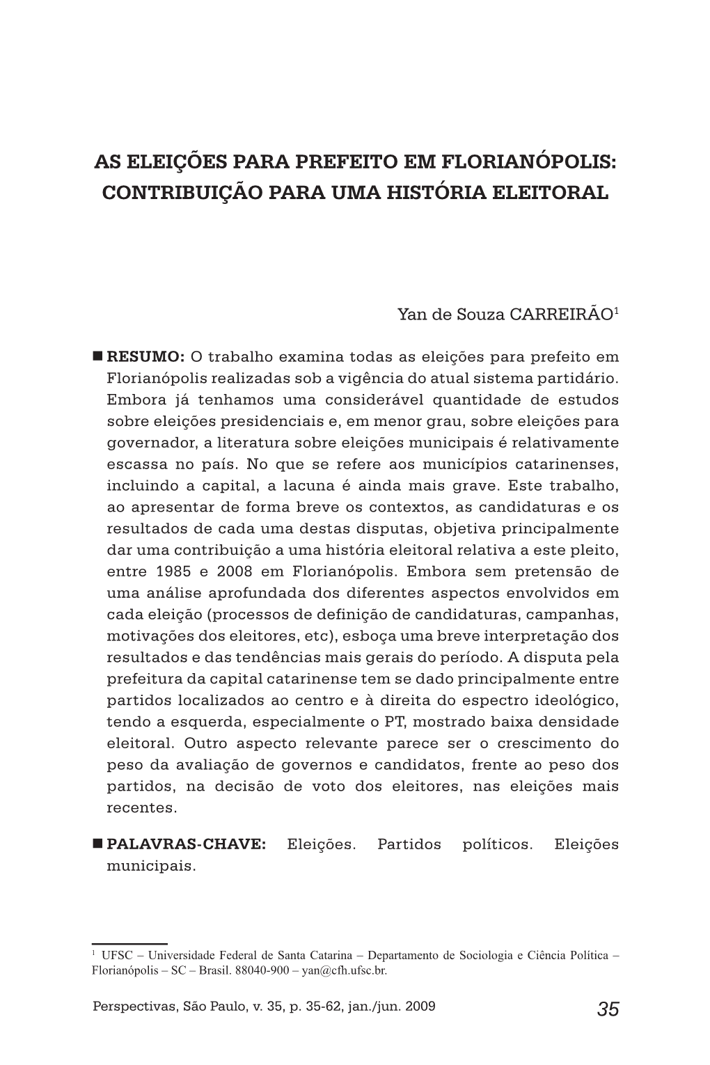 As Eleições Para Prefeito Em Florianópolis: Contribuição Para Uma História Eleitoral