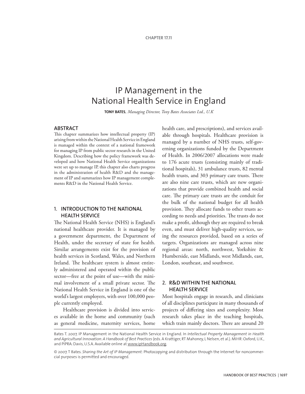 IP Management in the National Health Service in England Tony Bates, Managing Director, Tony Bates Associates Ltd., U.K