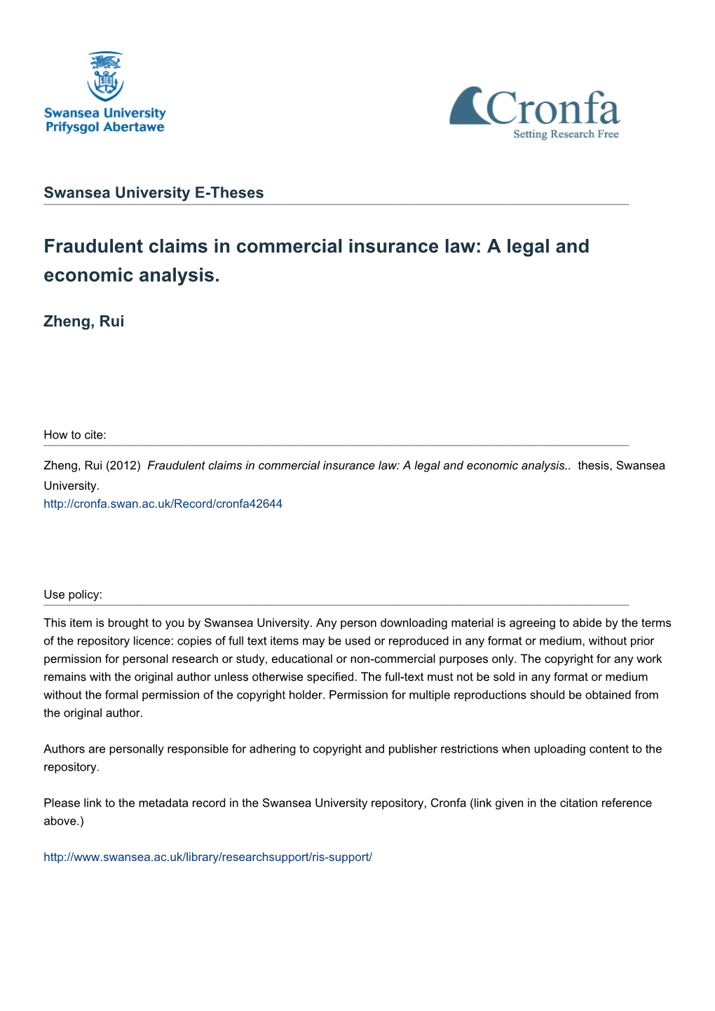 Fraudulent Claims in Commercial Insurance Law: a Legal and Economic Analysis