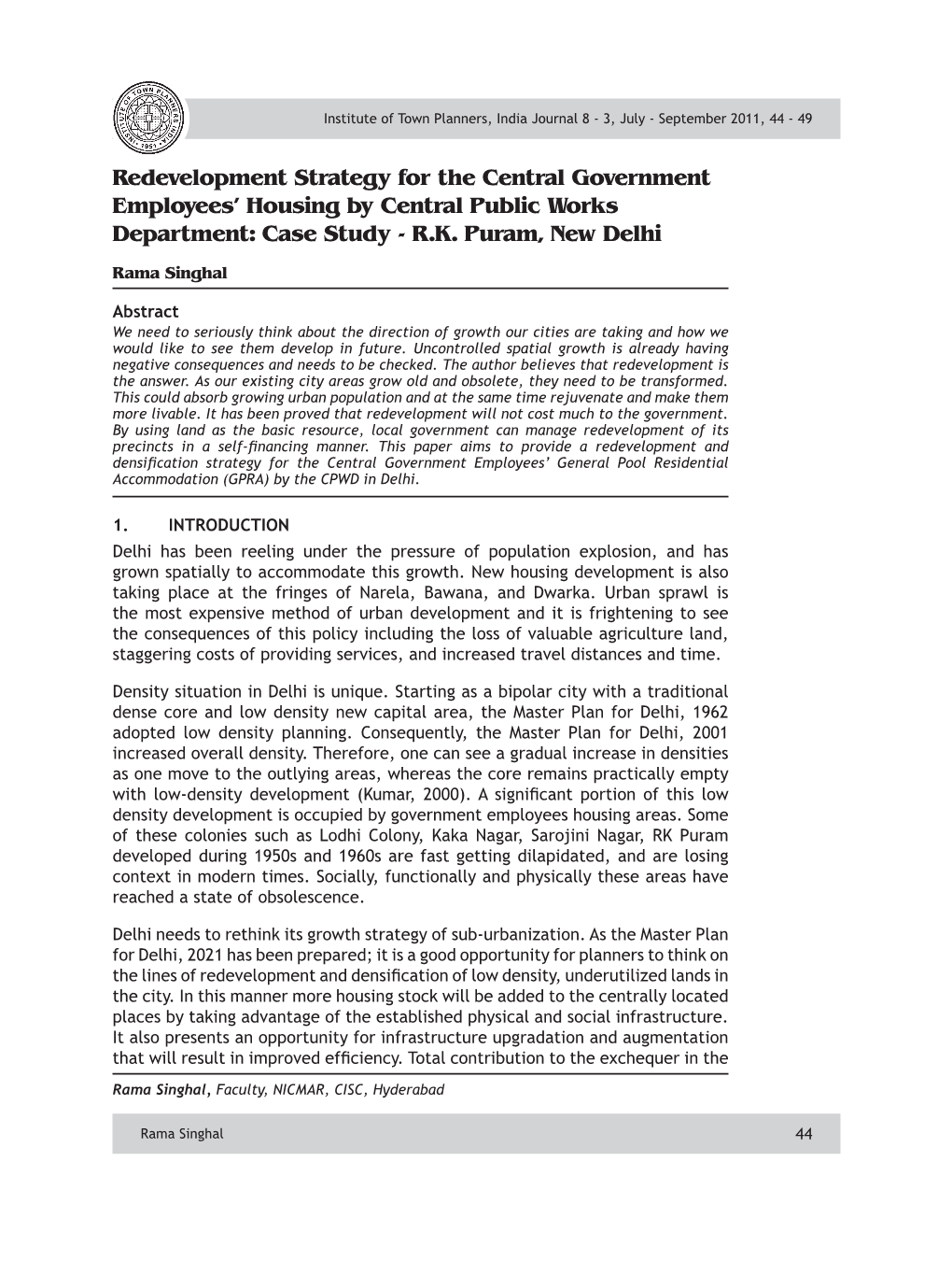 Redevelopment Strategy for the Central Government Employees’ Housing by Central Public Works Department: Case Study - R.K