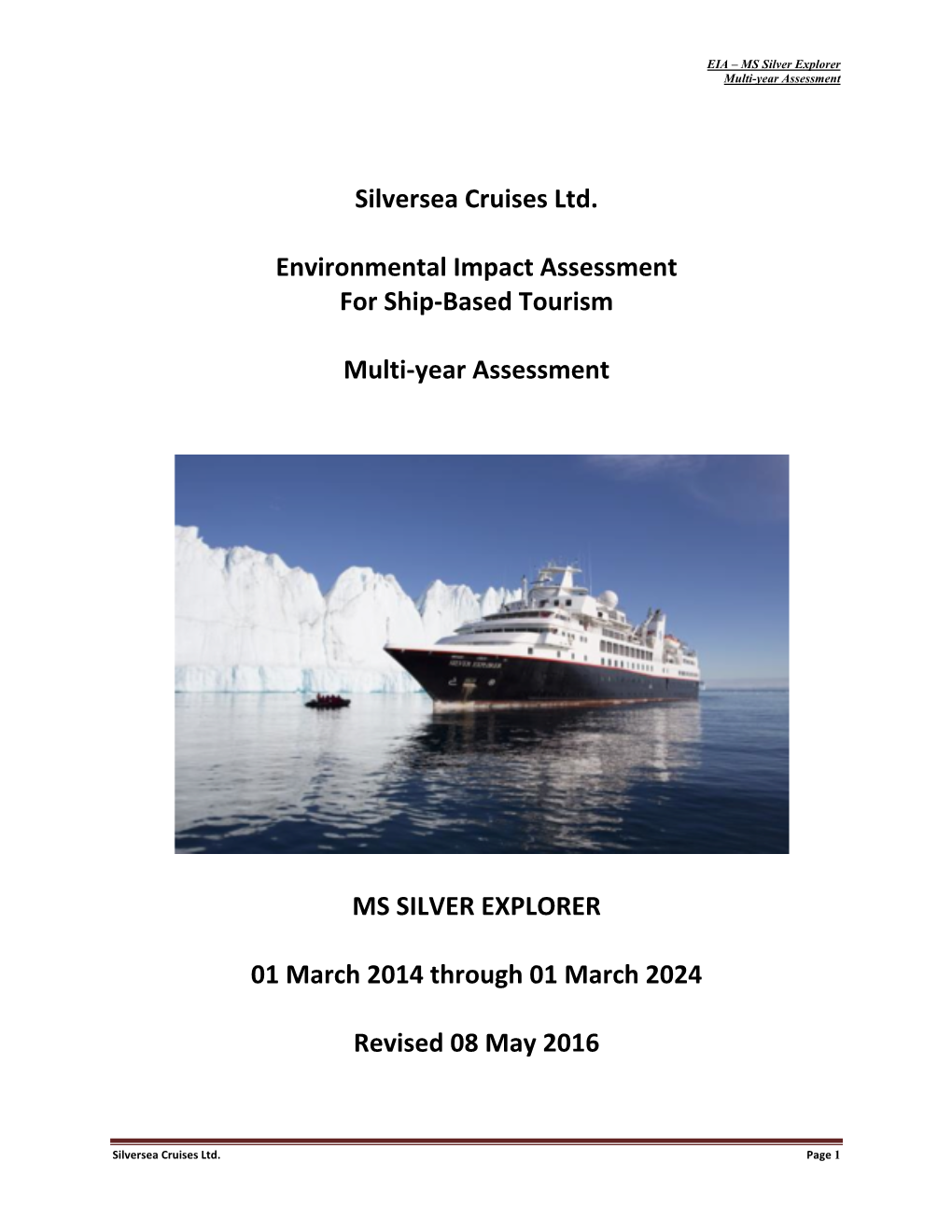 Silversea Cruises Ltd. Environmental Impact Assessment for Ship-Based Tourism