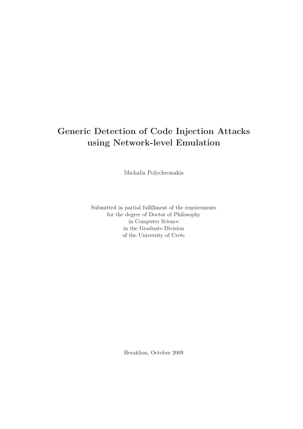 Generic Detection of Code Injection Attacks Using Network-Level Emulation