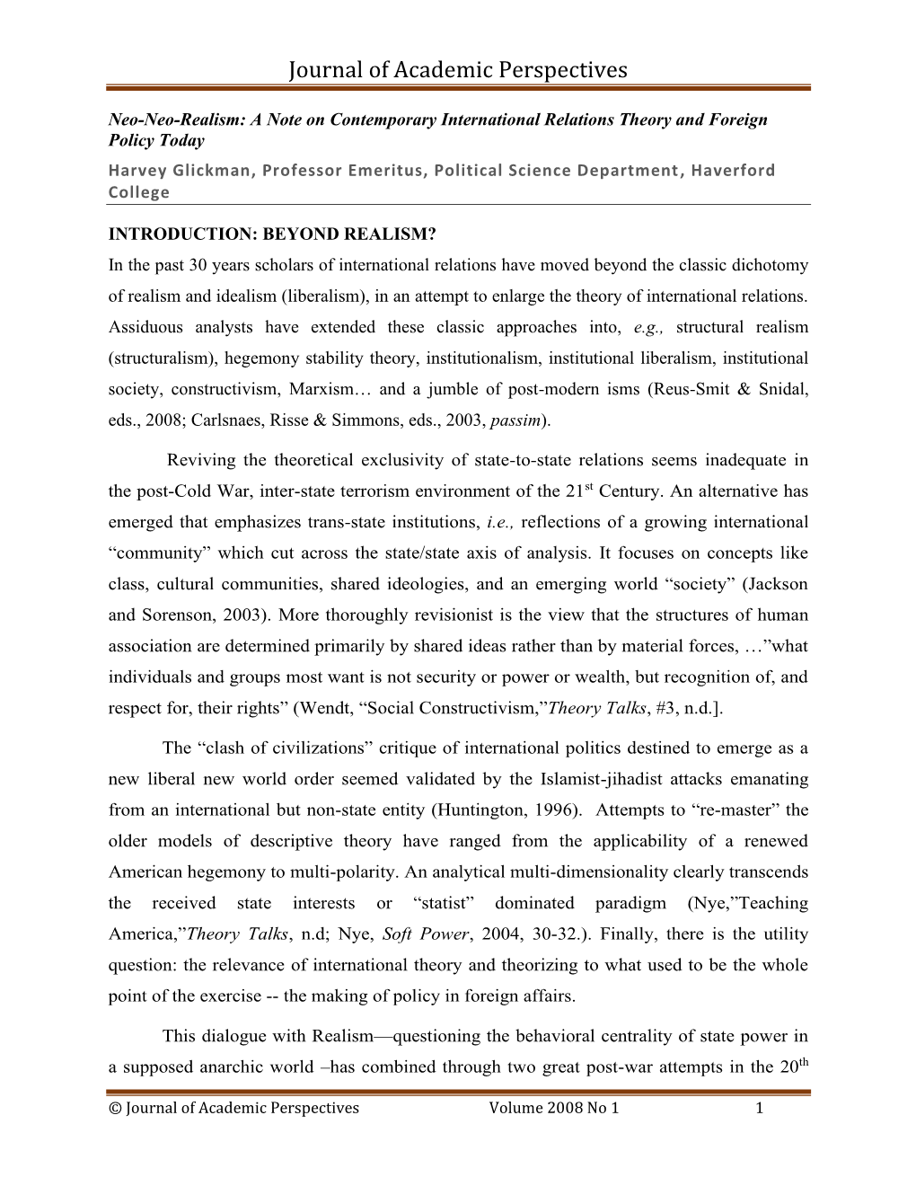 Contemporary International Relations Theory and Foreign Policy Today Harvey Glickman, Professor Emeritus, Political Science Department, Haverford College