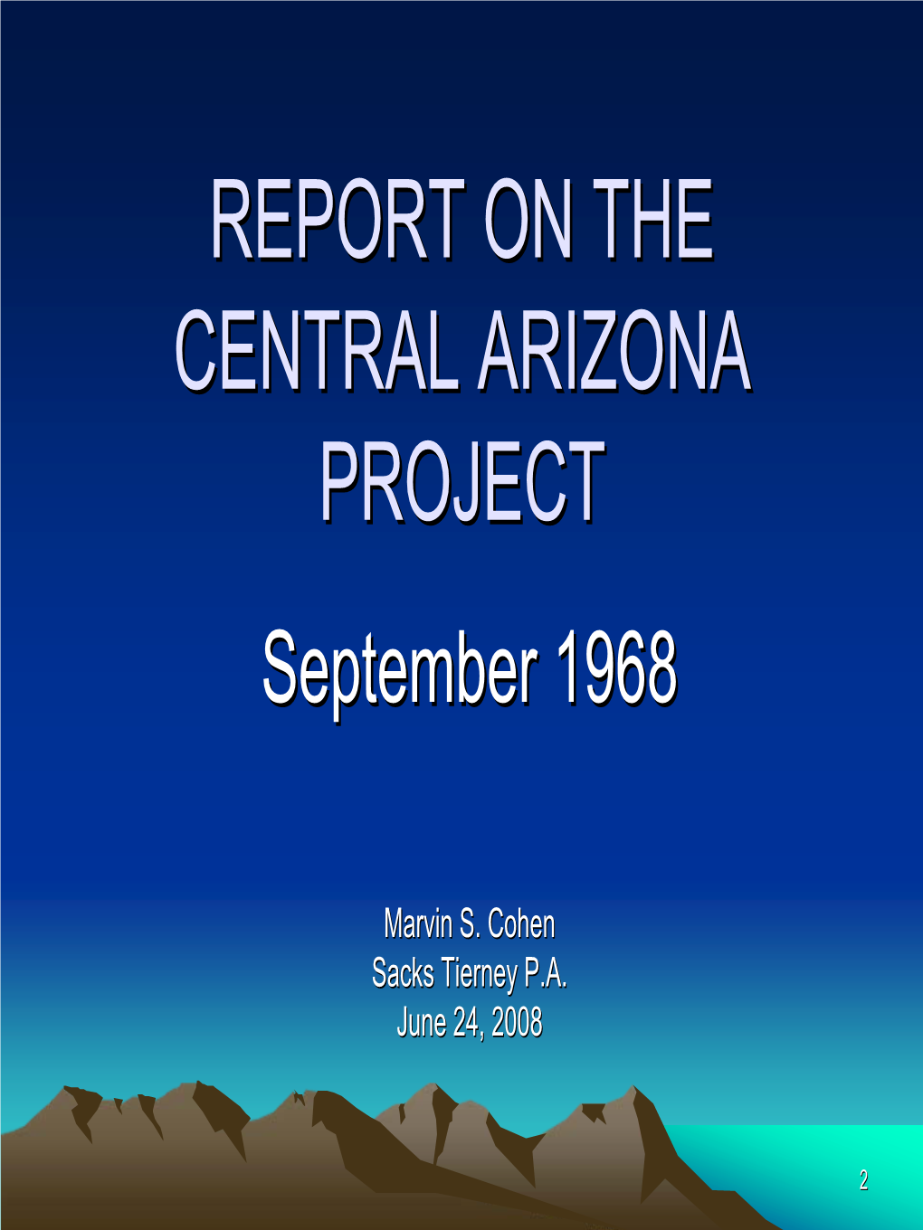 Report on the Central Arizona Project