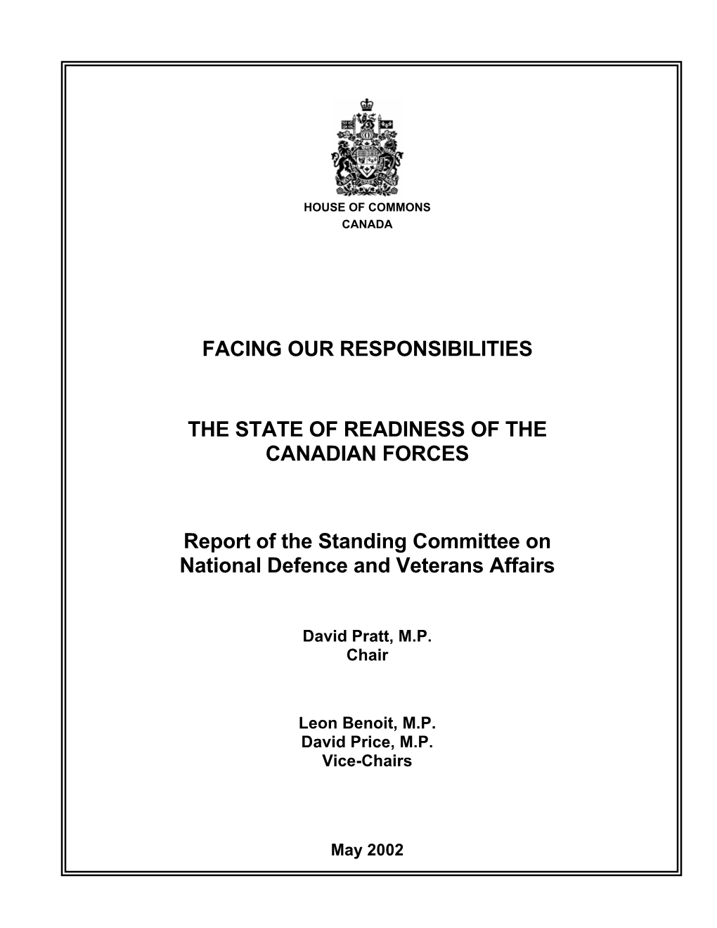 Facing Our Responsibilities the State of Readiness of the Canadian Forces